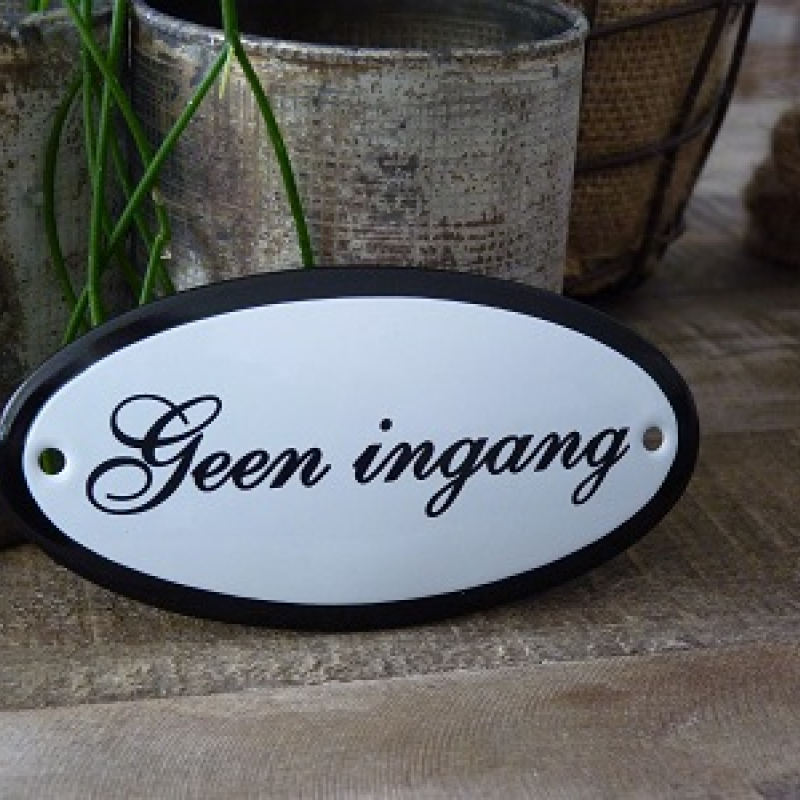 Emaille deurbordje ovaal 'Geen ingang'
