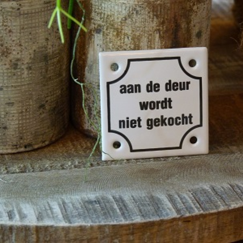 Emaille deurbordje 'aan de deur wordt niet gekocht'