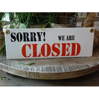 Emaille bord 'Sorry we are closed'