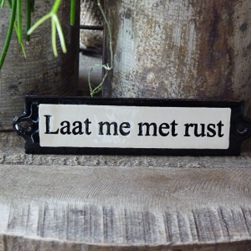 Emaille deurbordje recht 'Laat me met rust' 