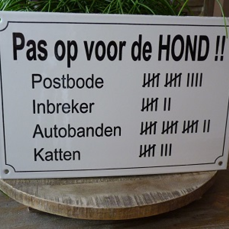 Emaille bord 'Pas op voor de hond!!'