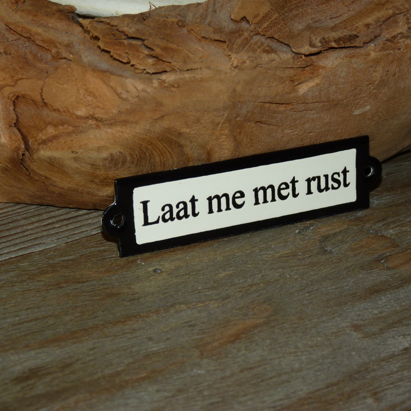 Emaille deurbordje recht 'Laat me met rust' 