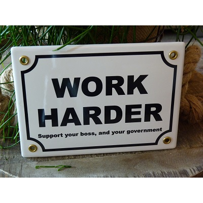 Emaille bord 'Work harder' Emaille bord 'Work harder'