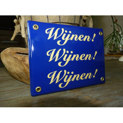 Emaille bord Wijnen! Wijnen! Wijnen! Emaille bord Wijnen! Wijnen! Wijnen!