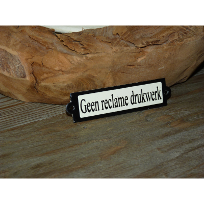 Emaille deurbordje recht 'Geen reclame drukwerk' Emaille deurbordje recht 'Geen reclame drukwerk'
